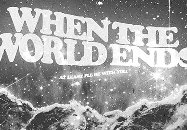 Sebastian Ballester Design - 'When The World Ends' | Digital Canvas
